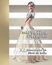 bokomslag Pratica Disegno - XL Eserciziario 18