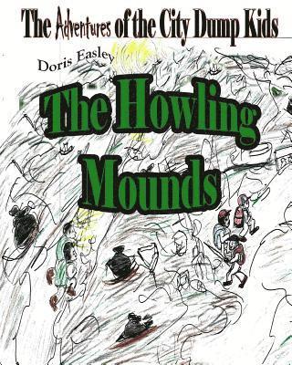 Doris Easley - The Howling Mounds, Häftad