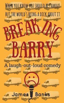 bokomslag Breaking Barry: A laugh-out-loud comedy