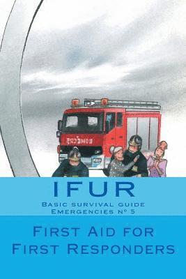 First Aid for First Responders 1