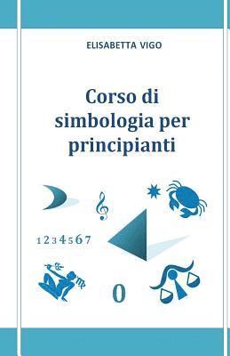 bokomslag Corso Di Simbologia Per Principianti