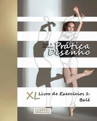bokomslag Pratica Desenho - XL Livro de Exercicios 1