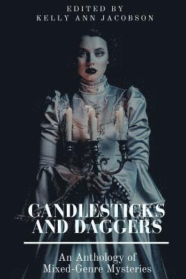 bokomslag Candlesticks and Daggers: An Anthology of Mixed-Genre Mysteries
