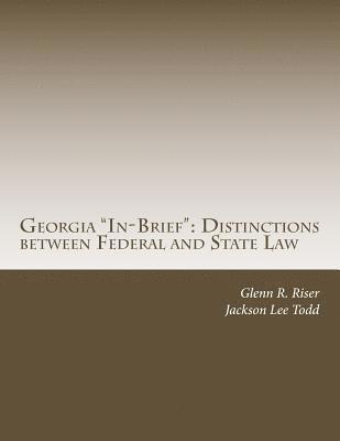 bokomslag Georgia "In-Brief": Distinctions between Federal and State Law