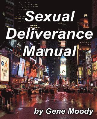 bokomslag Sexual Deliverance Manual