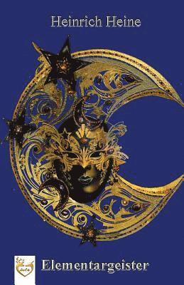 Heinrich Heine - Elementargeister, Häftad