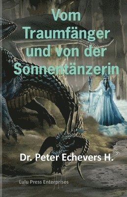 Vom Traumfänger und von der Sonnentänzerin: Gute-Nacht-Geschichten für kleine Leute - Band III 1