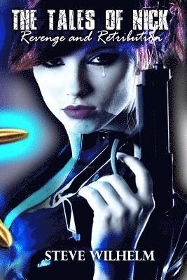 Tales of Nick: Revenge and Retribution