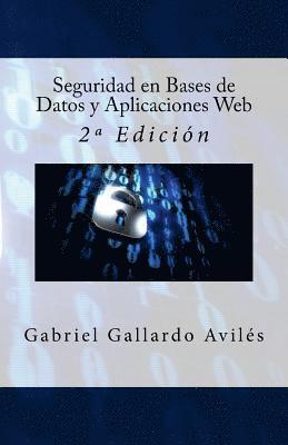 bokomslag Seguridad en Bases de Datos y Aplicaciones Web: 2a Edición