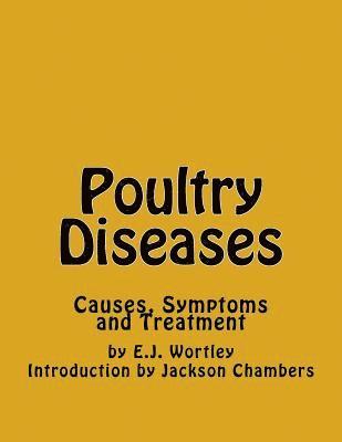 bokomslag Poultry Diseases: Causes, Symptoms and Treatment