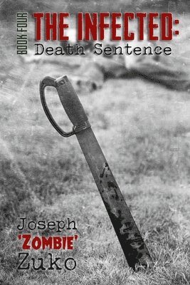 bokomslag The Infected: Death Sentence