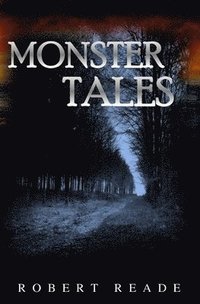 bokomslag Monster Tales: Omnibus