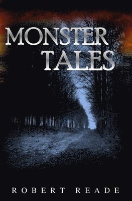 Monster Tales: Omnibus 1