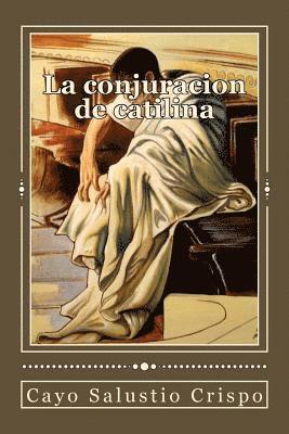 bokomslag La conjuracion de catilina