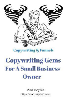 bokomslag Copywriting Gems For A Small Business Owner: Copywriting & Funnels