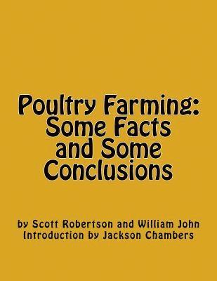 Poultry Farming: Some Facts and Some Conclusions 1