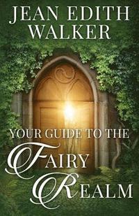 bokomslag Your Guide To The Fairy Realm