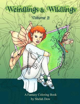 Weirdlings and Wildlings: A Fantasy Coloring Book 1
