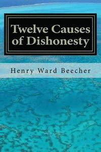 bokomslag Twelve Causes of Dishonesty