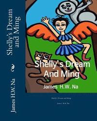 bokomslag Shelly's Dream and Ming