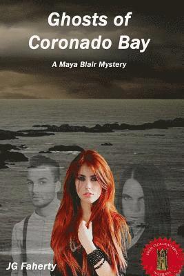 bokomslag Ghosts of Coronado Bay: A Maya Blair Mystery