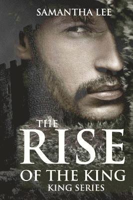 The Rise of The King 1