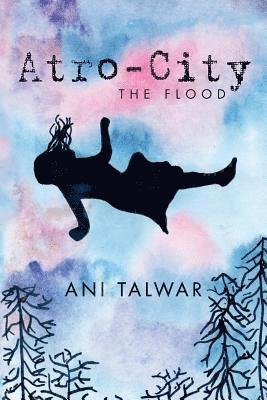 Atro City: The Flood 1