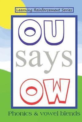 bokomslag ou says ow: Phonics & vowel blends