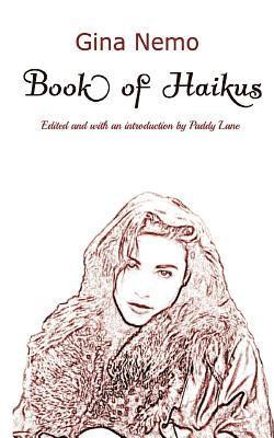 Gina Nemo: : Book of Haikus 1