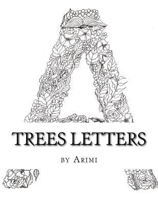 bokomslag Trees Letters: ART Anti-Stress coloring book for Anyone