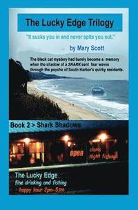 bokomslag SHARK Shadows: The Lucky Edge Trilogy (Book 2)