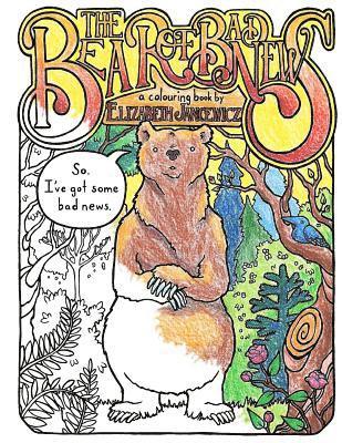 bokomslag The Bear of Bad News Coloring Book: An Adult Coloring Book