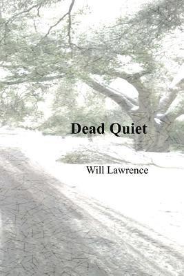 Will Lawrence - Dead Quiet, Häftad