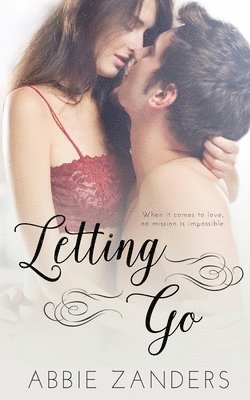 Letting Go: A Contemporary Romance of Snark and Feels 1