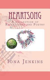 bokomslag Heartsong: A Collection of Reflections and Poetry