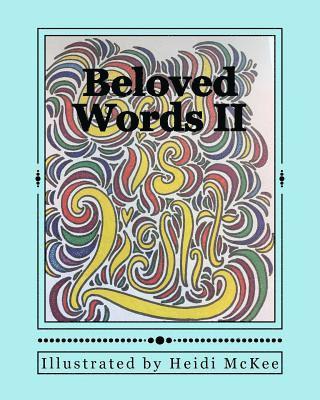 Heidi McKee - Beloved Words 2: Scripture Coloring and Devotions, Häftad