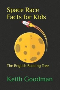 bokomslag Space Race Facts for Kids