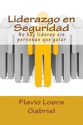 bokomslag Liderazgo en Seguridad: No hay lideres sin personas que guiar