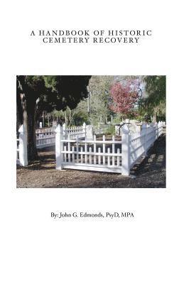 A Handbook of Historic Cemetery Recovery 1