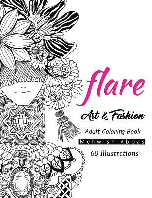 Flare: Art & Fashion Adult Coloring Book 1