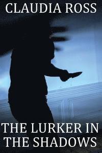 bokomslag The Lurker in The Shadows