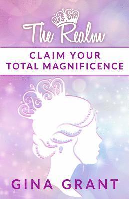 The Realm: Claim Your Total Magnificence 1