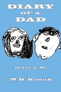 bokomslag Diary of a Dad: Defne & Me