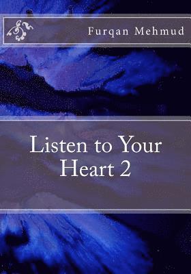 Listen to Your Heart 2 1