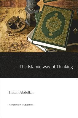 bokomslag The Islamic Way of thinking