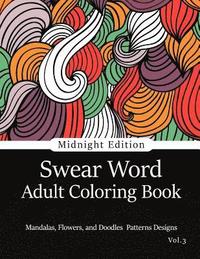 bokomslag Swear Word Adult Coloring Book Vol.3: Mandala Flowers and Doodle Pattern Design