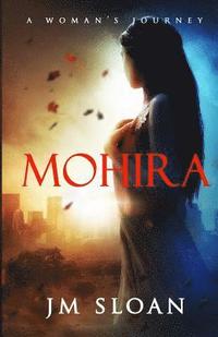 bokomslag Mohira: A Woman's Journey