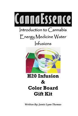 bokomslag Introduction to Cannabis Energy Medicine Water Infusions: H20 Infusion & Color Board Gift Kit