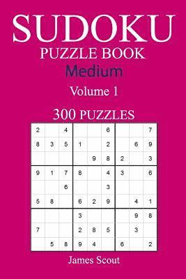 bokomslag 300 Medium Sudoku Puzzle Book: Volume 1