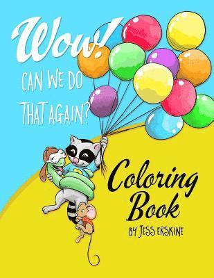 Jess Erskine - WOW! Can We Do That Again? Coloring Book, Häftad